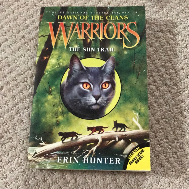 Warriors: Dawn of the Clans #1: the Sun Trail