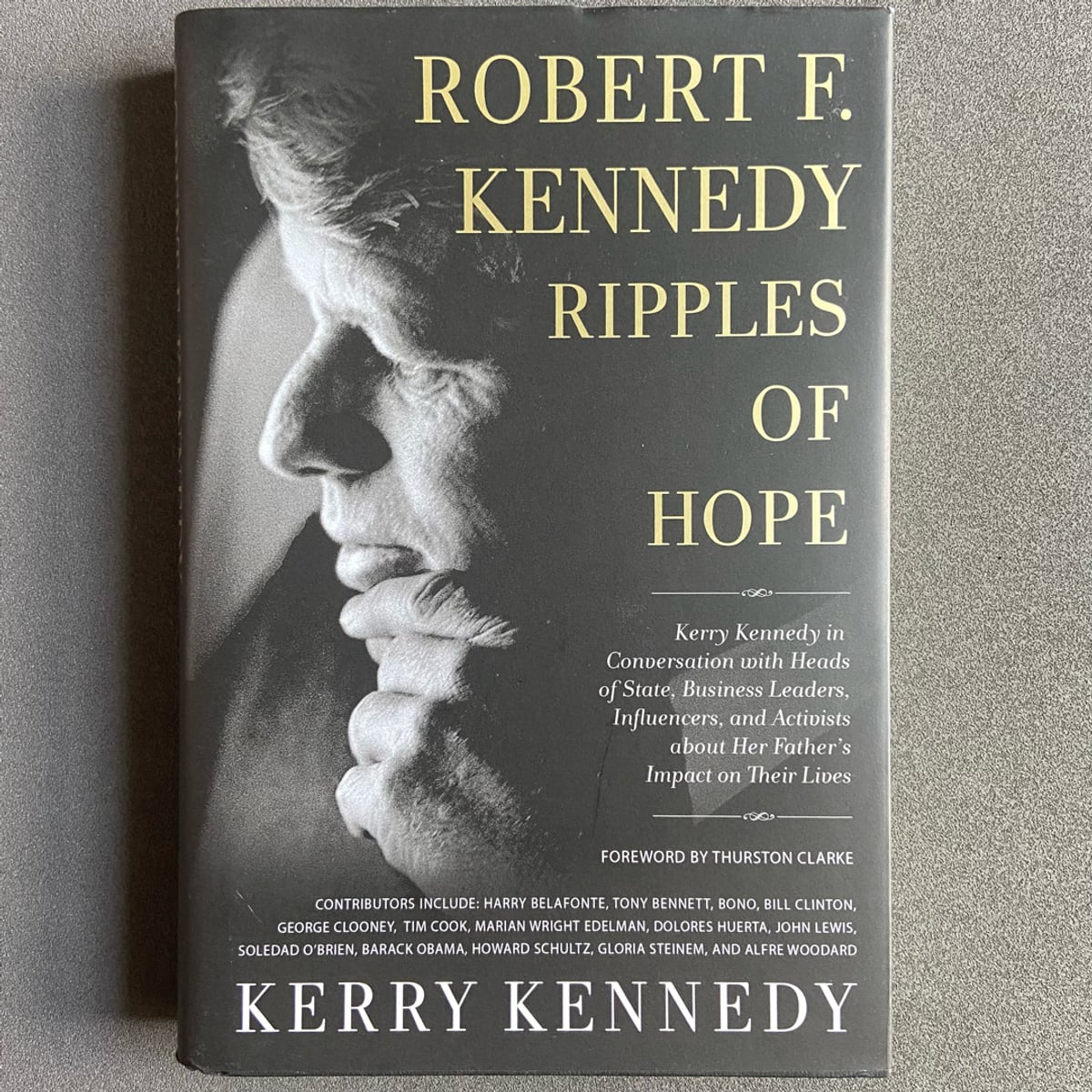 Robert F. Kennedy: Ripples of Hope by Kerry Kennedy, Hardcover | Pangobooks