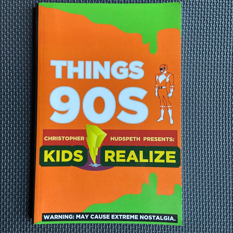 Things 90s Kids Realize