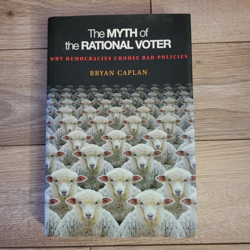 The Myth of the Rational Voter