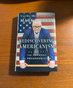 Rediscovering Americanism