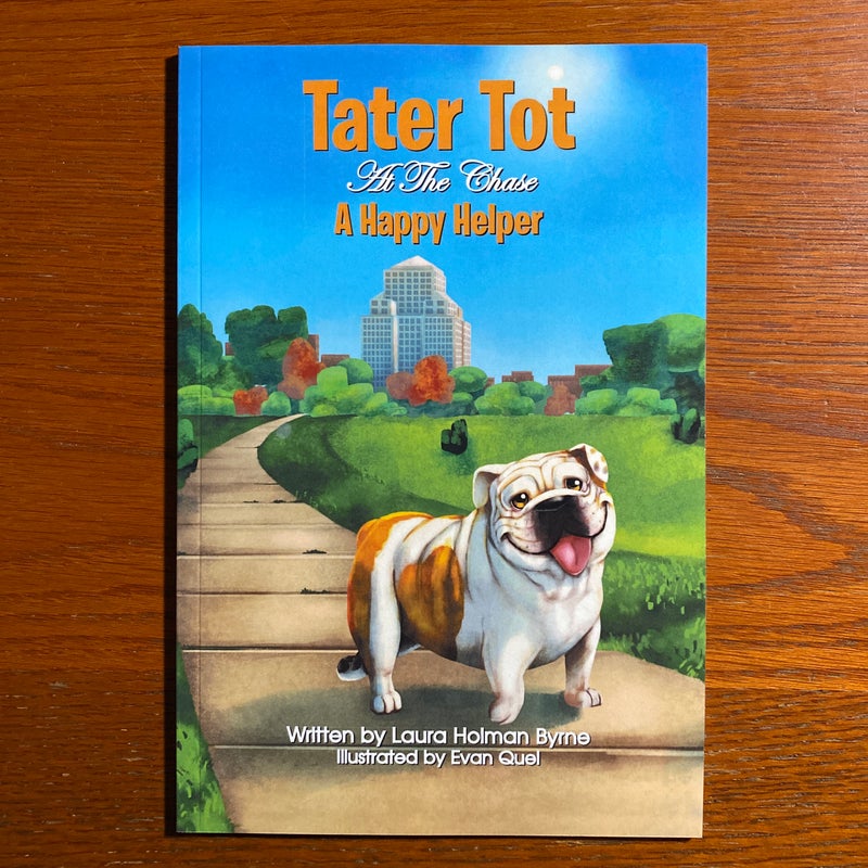 Tater Tot at the Chase