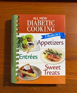 3 Books in 1: All New Diabetic Cooking