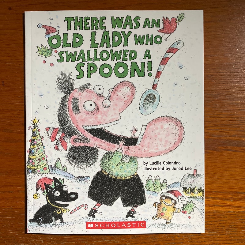 There Was an Old Lady Who Swallowed a Spoon!