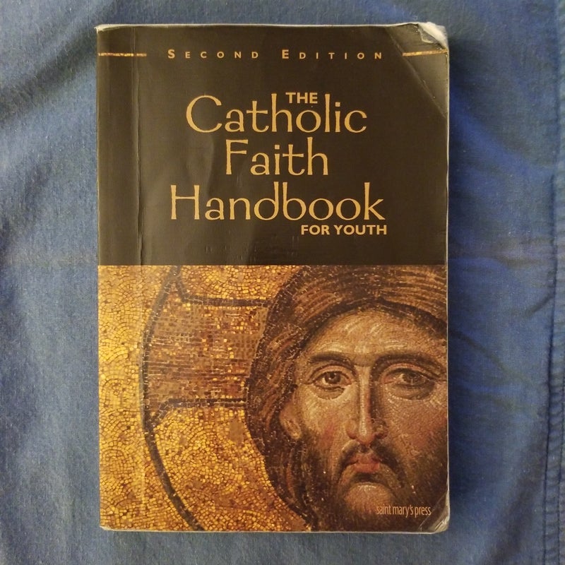 The Catholic Faith Handbook for Youth