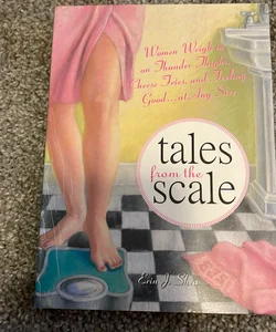 Tales From The Scale