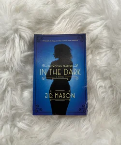 The Woman Trapped In The Dark