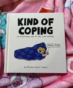 Kind of Coping
