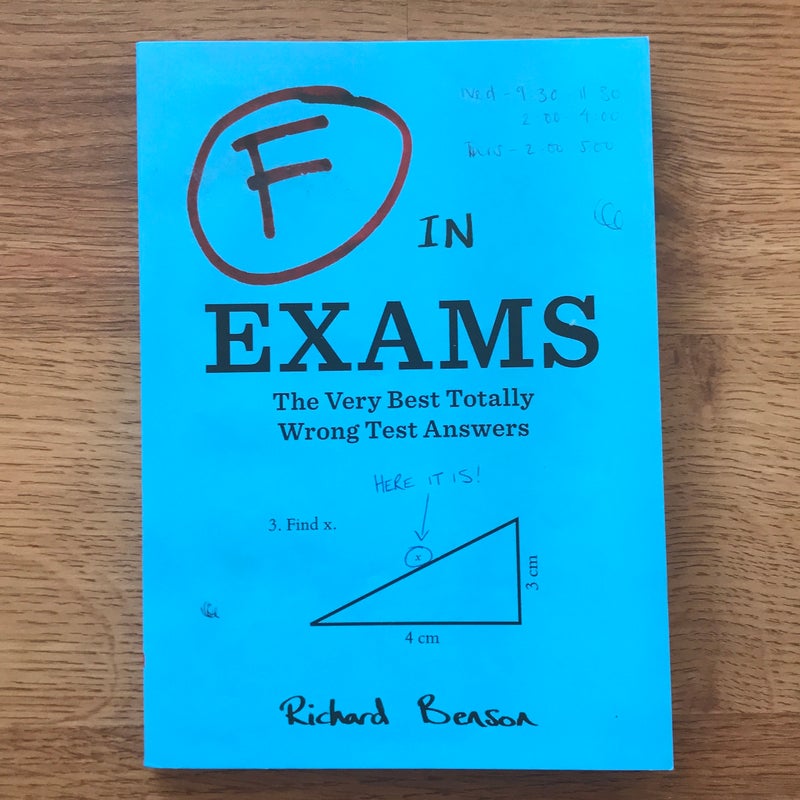F in Exams: the Very Best Totally Wrong Test Answers (Unique Books, Humor Books, Funny Books for Teachers)