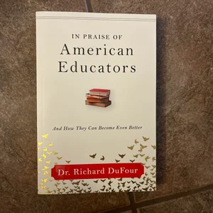 In Praise of American Educators