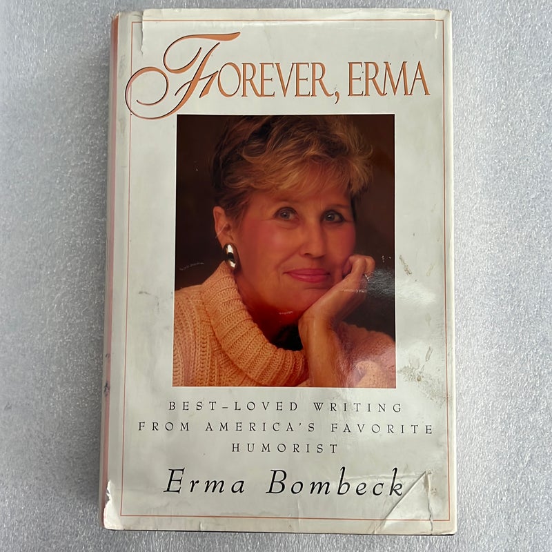Forever, Erma