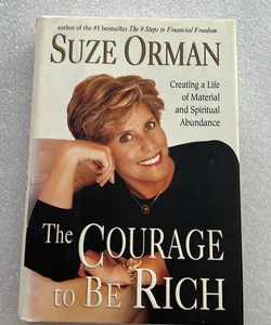 The Courage to be Rich