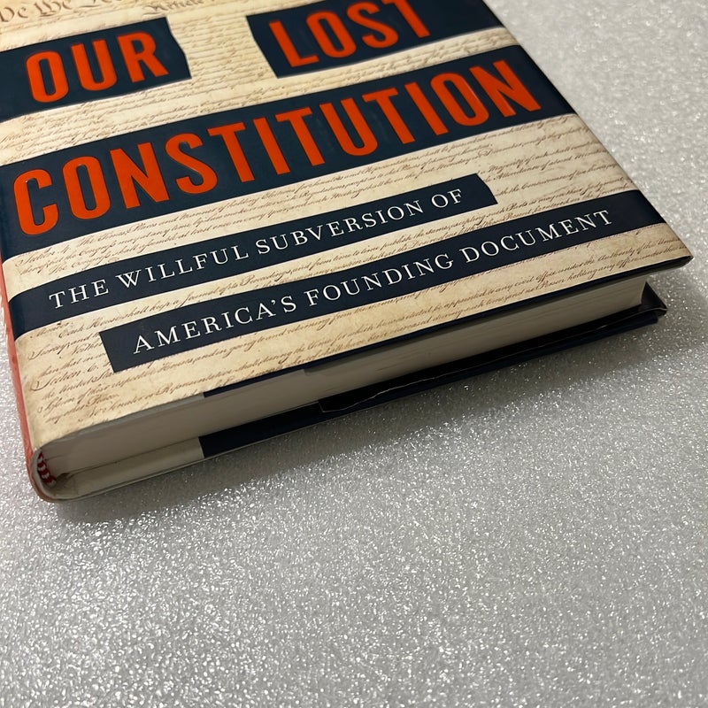 Our lost Constitution