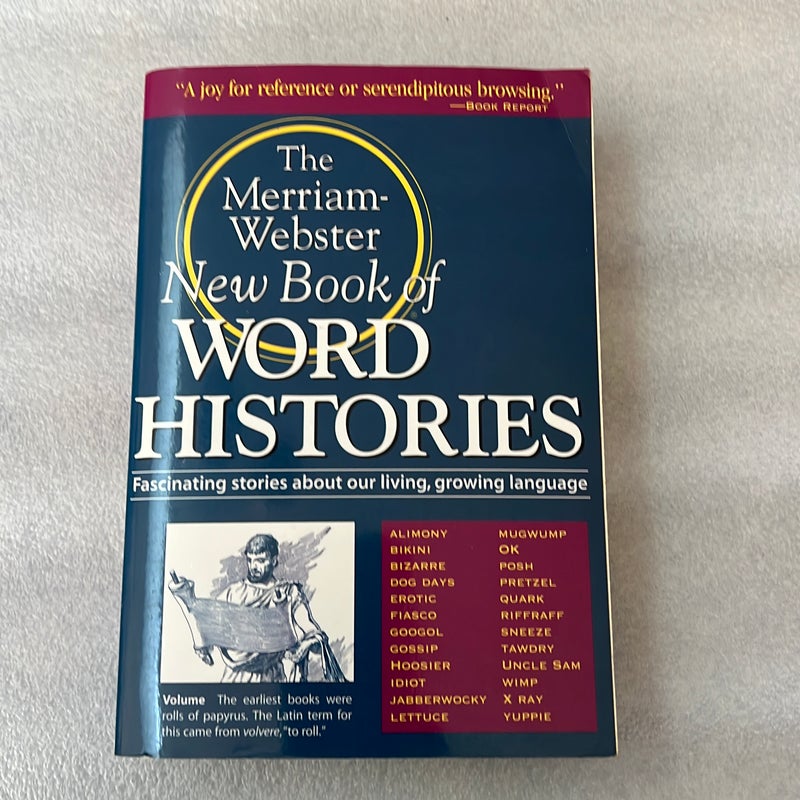 The Merriam-Webster New Book of Word Histories