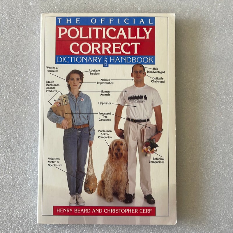 The Official Politically Correct Dictionary and Handbook
