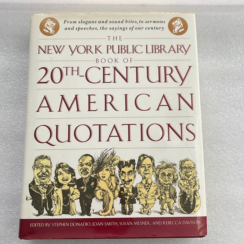 The New York Public Library Book of 20th Century American Quotations