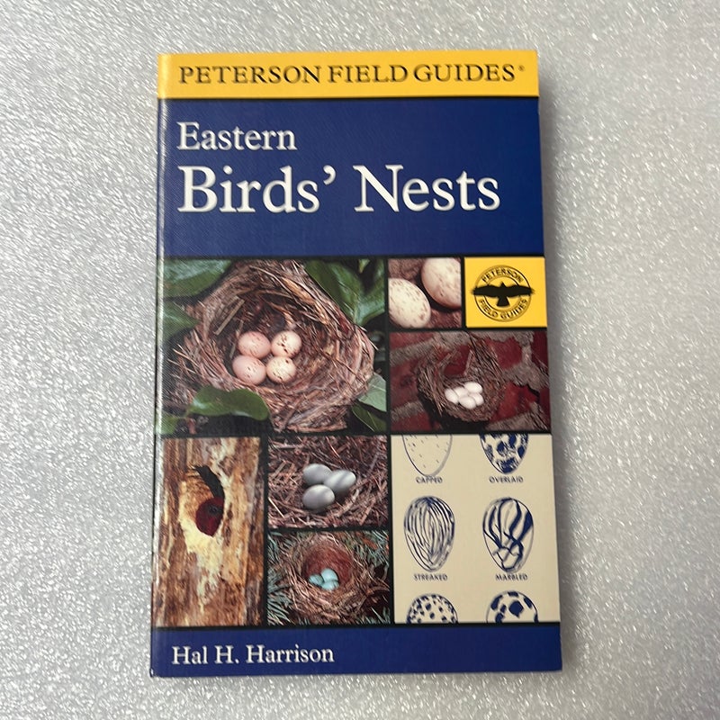 A Peterson Field Guide to Eastern Birds' Nests