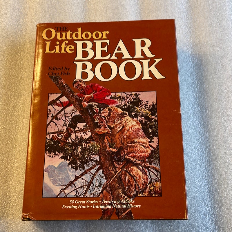 The Outdoor Life Bear Book