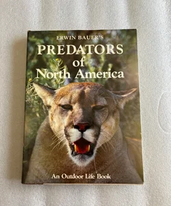 Erwin Bauer's Predators of North America