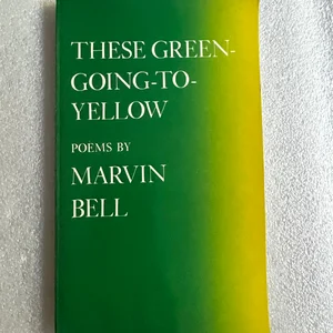 These Green-Going-to-Yellow