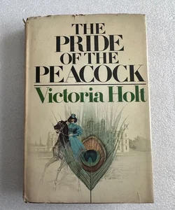 The Pride of the Peacock