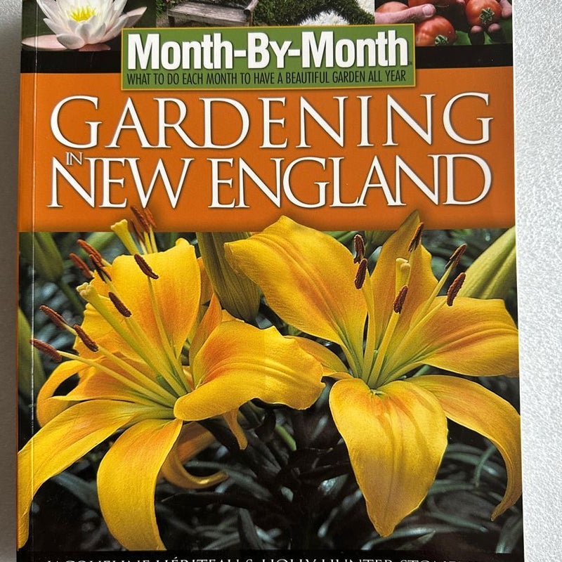 Month by Month Gardening in New England