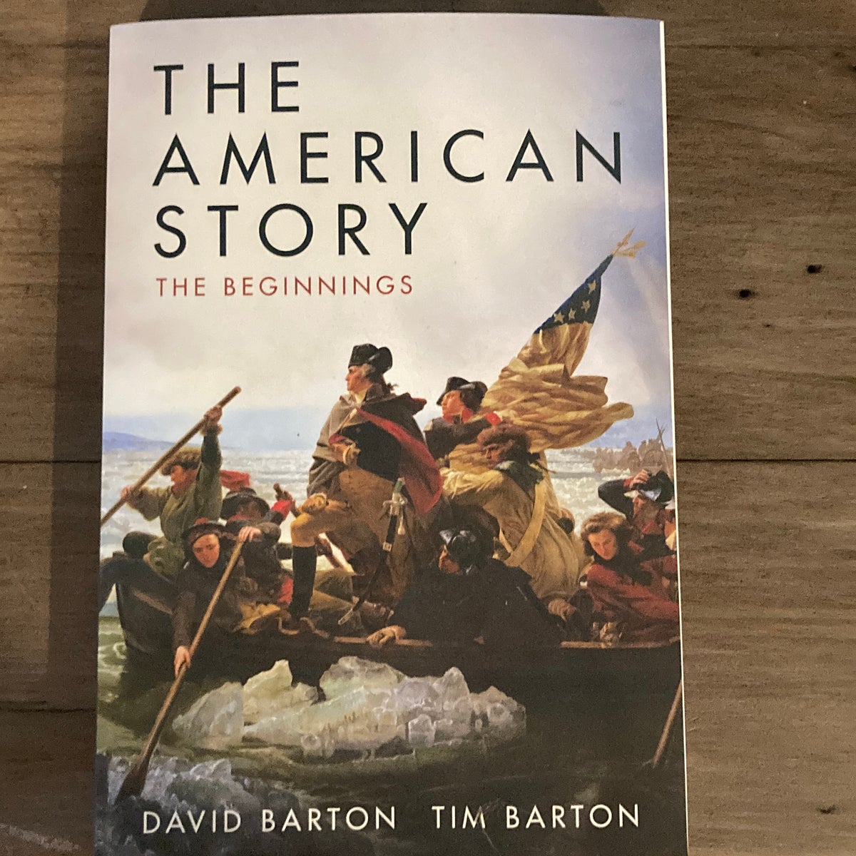The American Story by David Barton Timothy Barton
