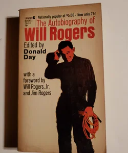 The Autobiography of Will Rogers