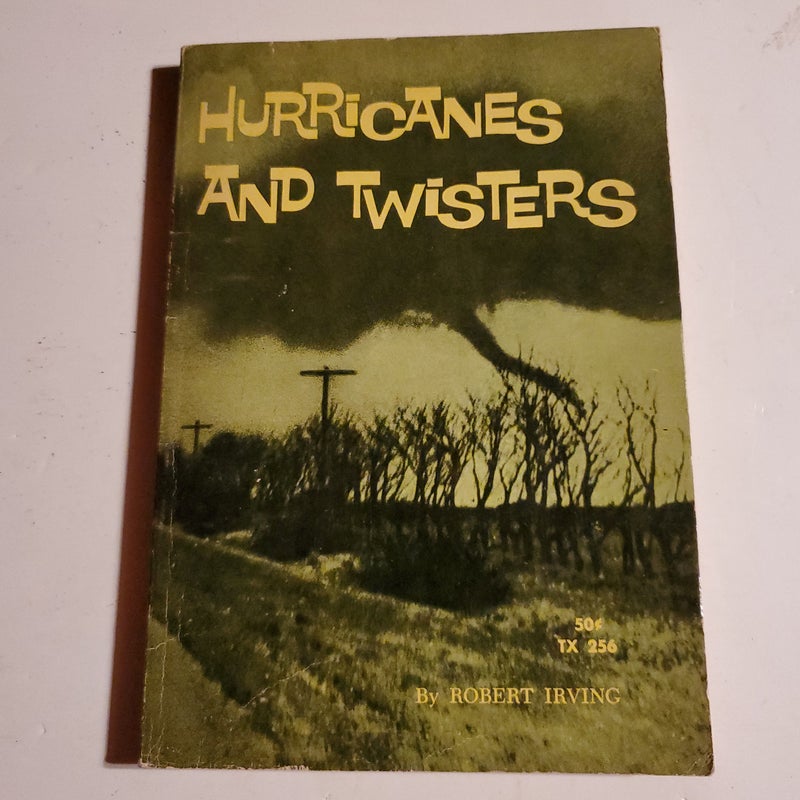 Hurricanes and Twisters
