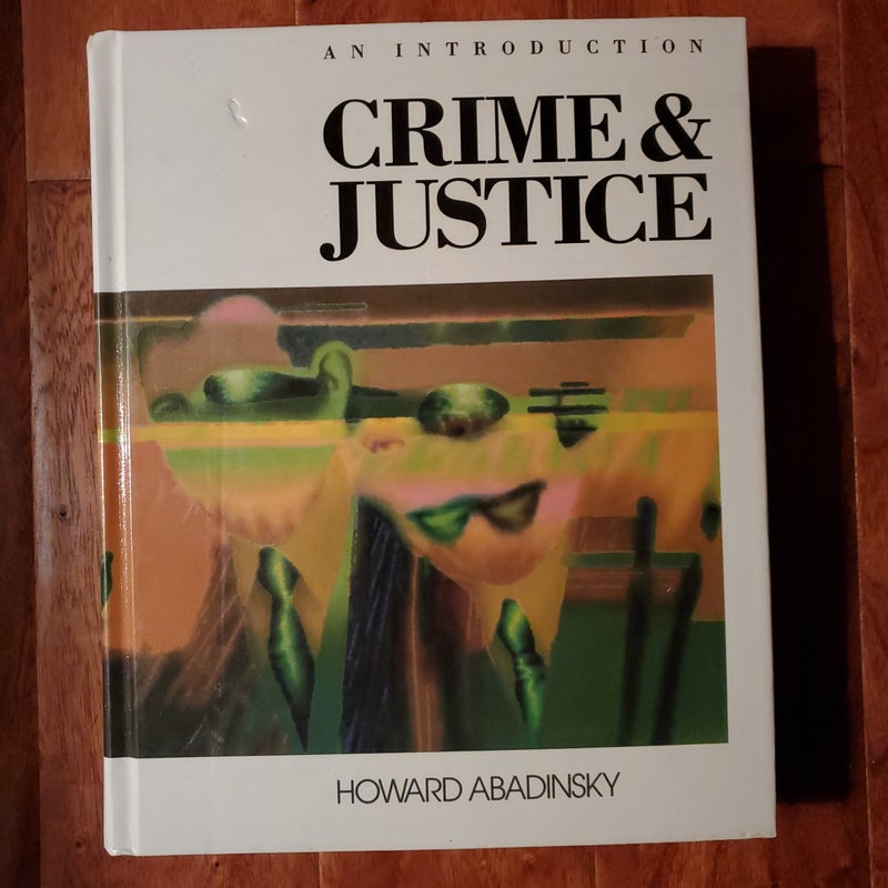 Crime and Justice