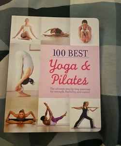 100 Best Yoga & Pilates