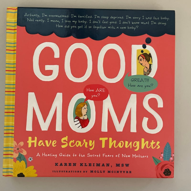 Good Moms Have Scary Thoughts