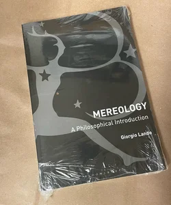 Mereology: a Philosophical Introduction