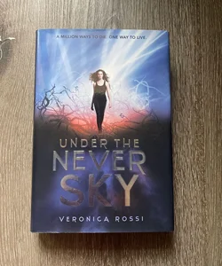 Under the Never Sky *First Edition*