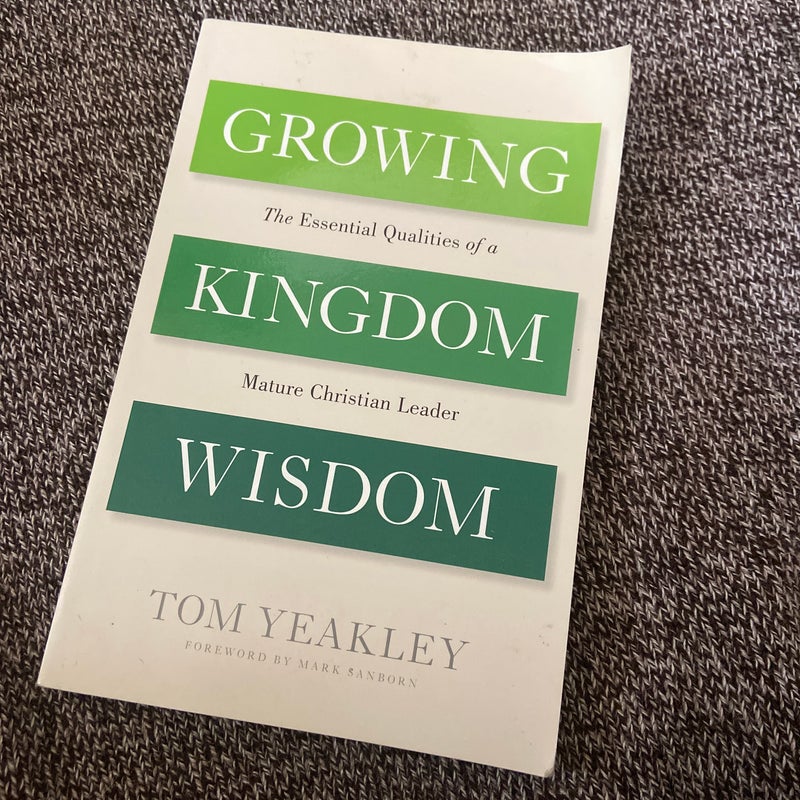 Growing Kingdom Wisdom