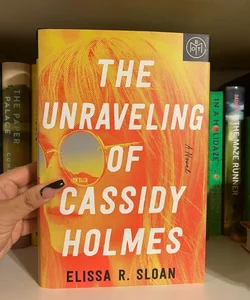 The Unraveling Of Cassidy Holmes