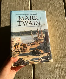 The Original Illustrated Mark Twain