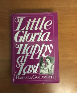 Little Gloria…Happy at Last