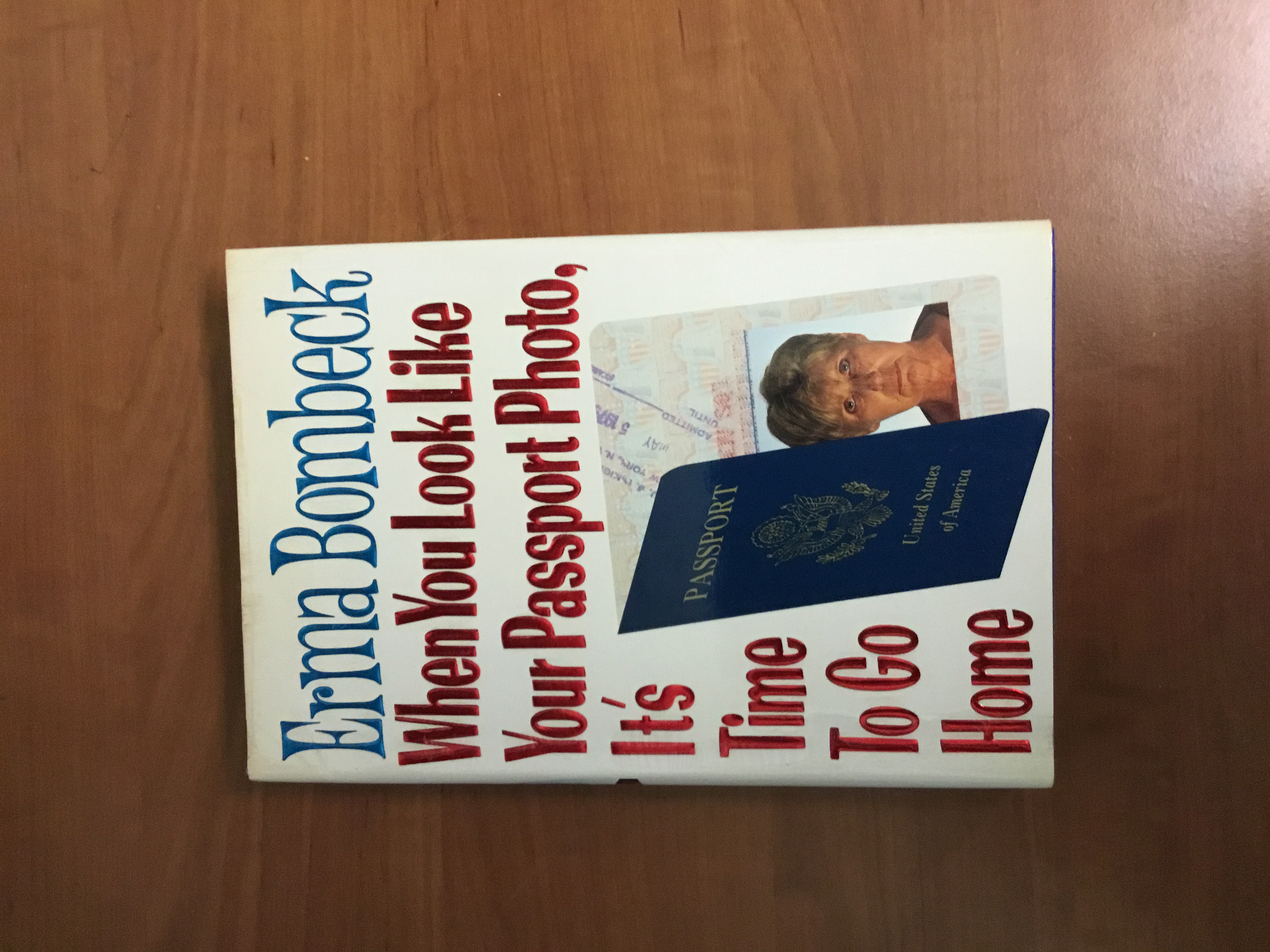 When You Look Like Your Passport Photo, It's Time to Go Home by ...