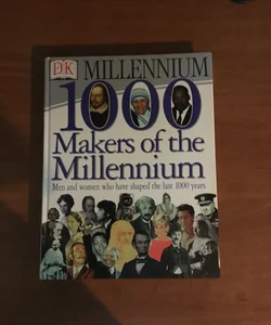 1000 Makers of the Millennium