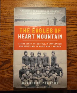 The Eagles of Heart Mountain