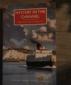 Mystery in the Channel