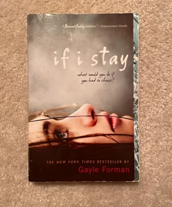 If I Stay (If I Stay #1)