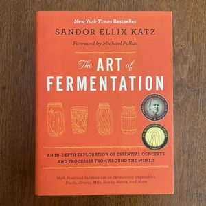 The Art of Fermentation