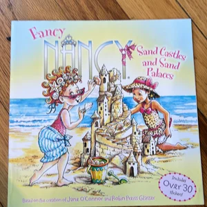 Fancy Nancy: Sand Castles and Sand Palaces