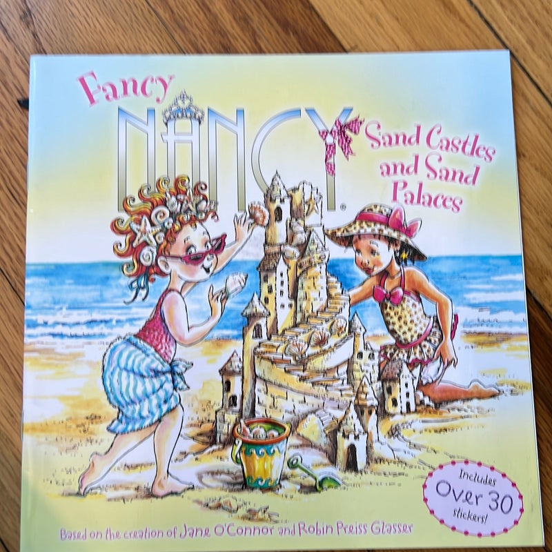 Fancy Nancy: Sand Castles and Sand Palaces