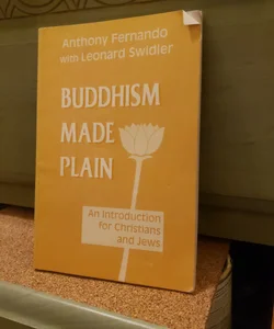 Buddhism Made Plain