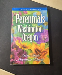 Perennials for Washington and Oregon
