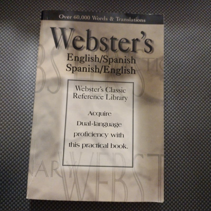 Webster's English/Spanish Spanish/English
