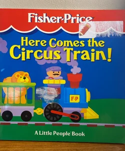 Here Comes the Circus Train